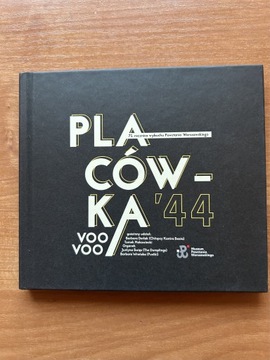 PLACÓWKA 44 - VOO VOO -POWSTANIE WARSZAWSKIE