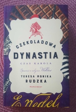 Teresa Monika Rudzka "Czekoladowa dynastia"