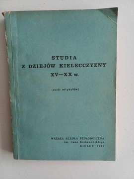 Studia z dziejów Kielecczyzny XV-XX w.