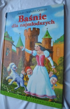 BAŚNIE DLA NAJMŁODSZYCH - JAKUB I WILHELM GRIMM