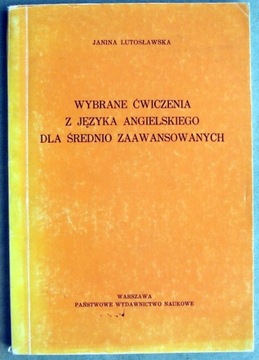 Wybrane Ćwiczenia z Języka Angielskiego - Lutosław