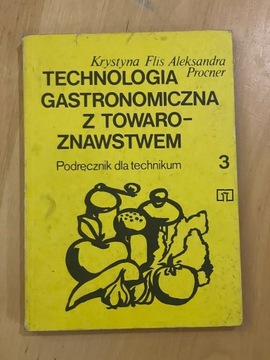 Technologia gastronomiczna z towaroznawstwem. Flis