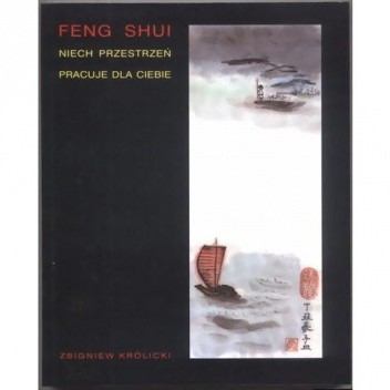 Feng Shui - Zbigniew Królicki