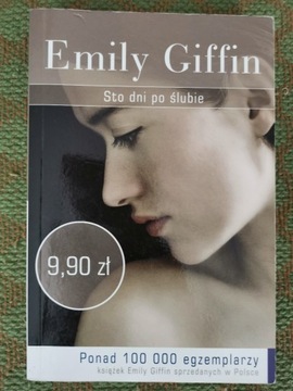 Sto dni po ślubie - Emily Giffin