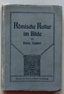 Lamer, Romiche Kultur im Bild, 1910