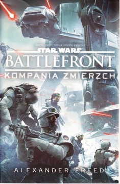 STAR WARS - BATTLEFRONT - KOMPANIA ZMIERZCH