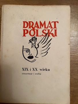 Dramat Polski XIX i XX wieku. 