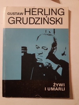 Żywi i umarli Gustaw Herling Grudziński