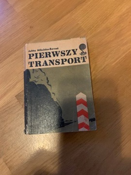 „Pierwszy transport” Julitta Mikulska-Bernaś 