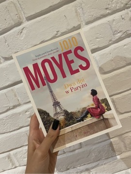 Książka, powieść Dwa Dni w Paryżu, Jojo Moyes