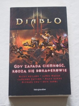 DIABLO GDY ZAPADA CIEMNOŚĆ RODZĄ SIE BOHATEROWIE