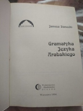 Gramatyka języka arabskiego (Janusz Danecki)