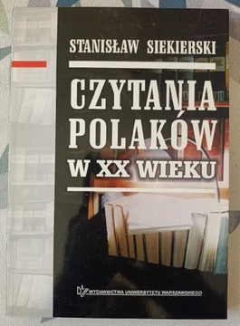 Czytania Polaków w XX wieku-Stanisław Siekierski 