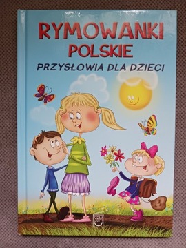 Rymowanki polskie przysłowia dla dzieci