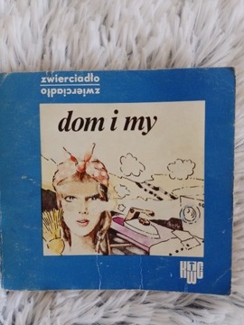DOM I MY Zwierciadło poradnik 1980