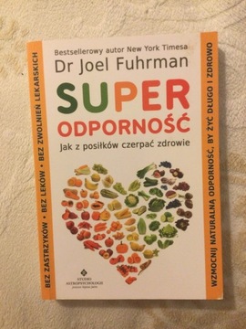 Super odporność, Dr Joel Furman