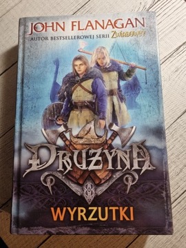 Drużyna 1 Wyrzutki John Flanagan