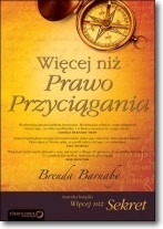 Więcej niż Prawo Przyciągania