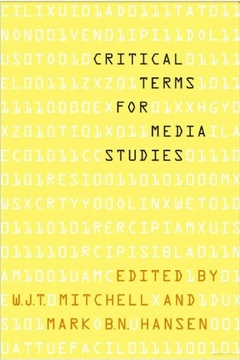 Critical Terms for Media Studies Mitchell Hansen