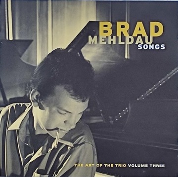 Brad MEHLDAU-The Art of the Trio vol.3-Songs