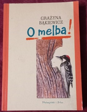 Grażyna Bąkiewicz O melba!