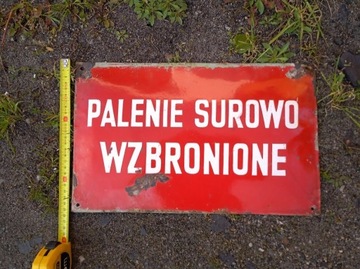 Stary szyld prl "Palenie Surowo Wzbronione"