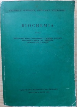 Biochemia Tom I - Bronisław Filipowicz, Więckowski