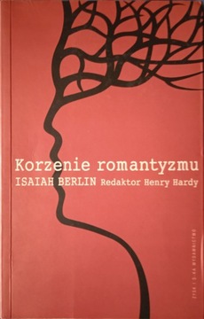 Isaiah  Berlin - Korznie romantyzmu