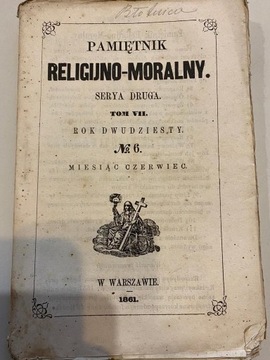 Pamiętnik Religijno-Moralny, 1861, Serya druga