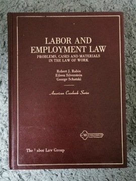 LABOR AND EMPLOYMENT LAW Rabin, Silverstein