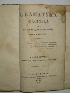 Gramatyka Łacińska dla użytku młodzieży 1836