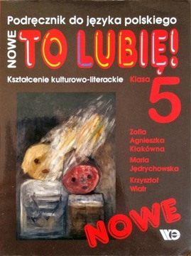 NOWE TO LUBIĘ 5 - podręcznik do języka polskiego