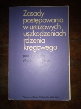 Zasady postęo. w urazowych uszkodzeniach rdzenia