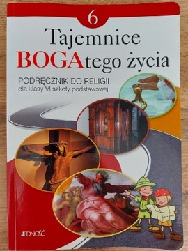 Tajemnice BOGAtego życia Religia klasa 6 JEDNOŚĆ