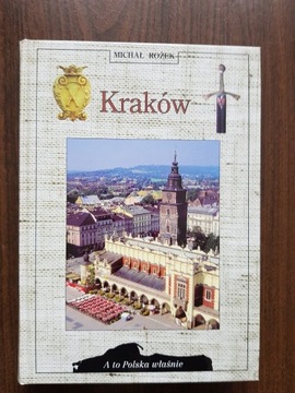Michał Rożek - Kraków. A to Polska właśnie