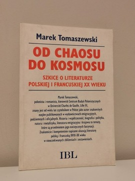 Marek Tomaszewski "Od chaosu do kosmosu"