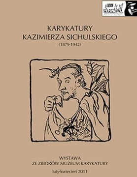 Kazimierz Sichulski 1879 - 1942 Karykatury