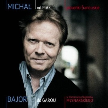 Michał Bajor – Od Piaf Do Garou 2 x CD