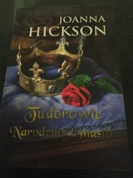 Joanna Hickson Narodziny dynastii Tudorów 