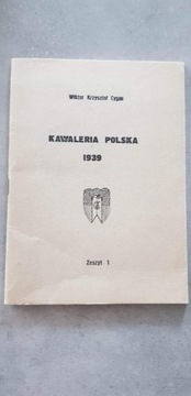 W. K. Cygan Kawaleria Polska 1939 Zeszyt 1