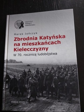 "Zbrodnia Katyńska na mieszkańcach Kielecczyzny" 