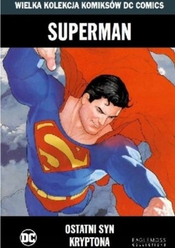 Superman - Ostatni Syn Kryptona