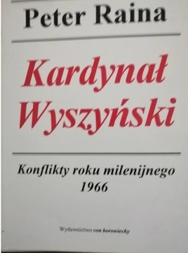 Kardynał Wyszyński Konflikty roku milenijnego