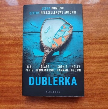 Książka "Dublerka" B. A. PARIS I INNI