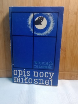 Opis nocy miłosnej. Wojciech Roszewski