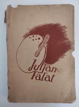 Julian Fałat - Pamiętniki - wyd. I - 1935