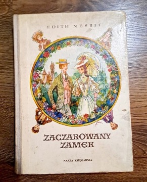 Zaczarowany zamek Edith Nesbit 1971