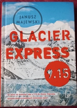 Janusz Majewski Glacier express