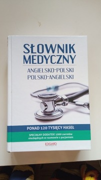 SŁOWNIK MEDYCZNY ANGIELSKO-POLSKI POLSKO-ANGIELSKI