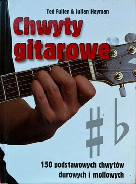 Chwyty gitarowe (150 durowych i mollowych) gitara